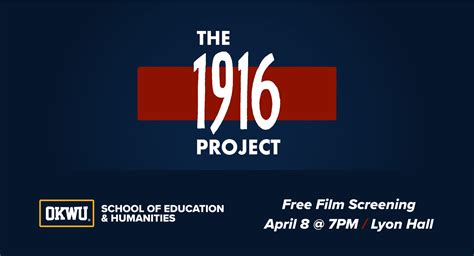 The 1916 Project - Oklahoma Wesleyan University