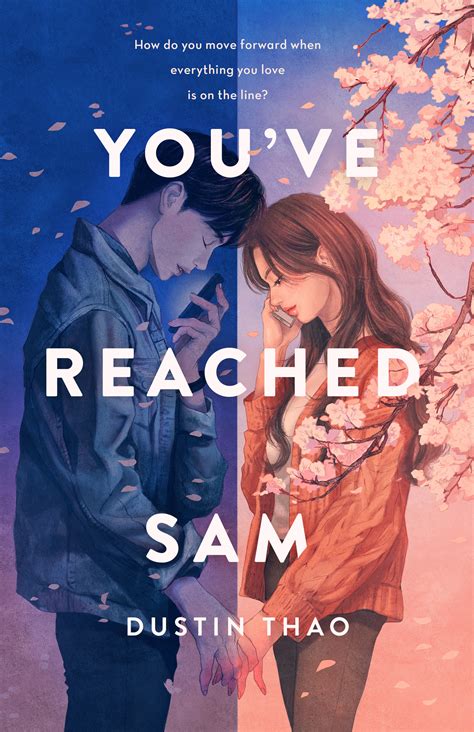 'You've Reached Sam' Interview: Dustin Thao shares about writing grief ...