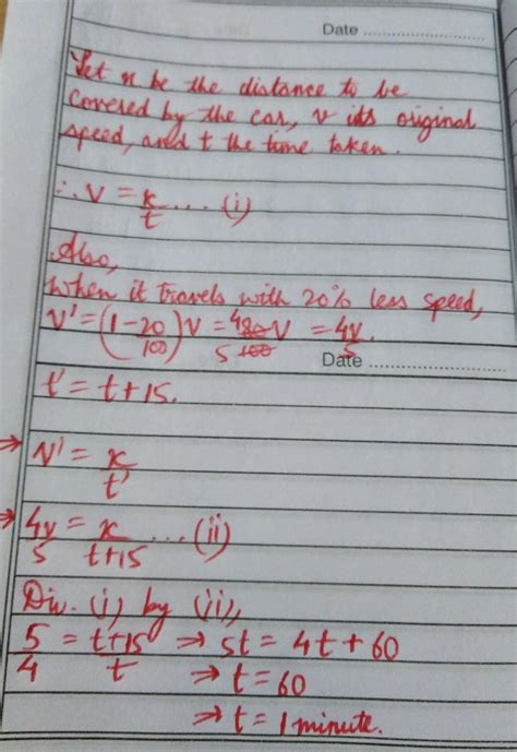 If a car travels a distance with 20% less speed, then it will reach 15 ...