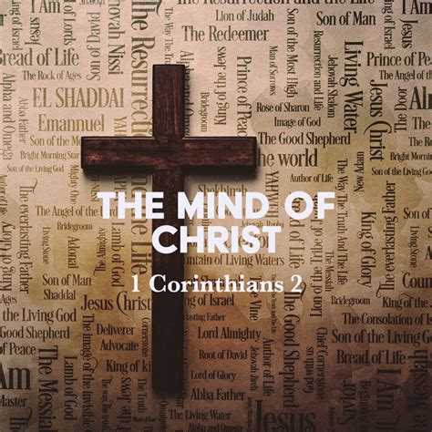 1 Corinthians 2: The Mind of Christ - God Centered Life