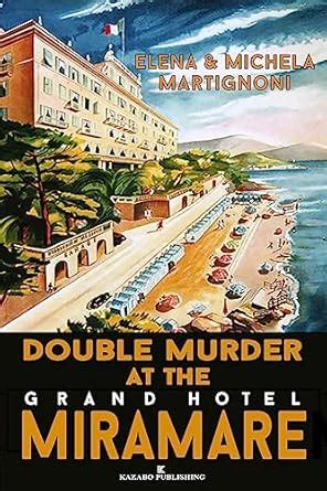 Double Murder at the Grand Hotel Miramare: An Inspector Berté ...