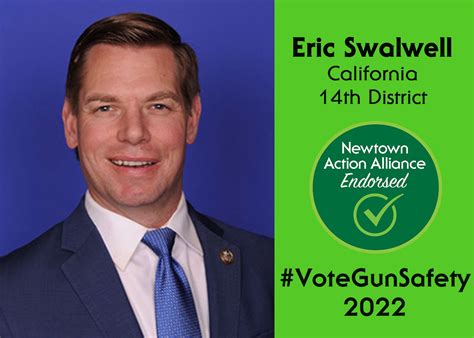 Representative Eric Swalwell, D-California District 14 — Newtown Action ...