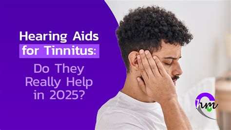 Hearing Aids for Tinnitus: Do They Really Help in 2025?