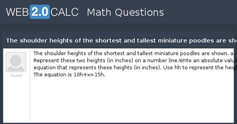 View question - The shoulder heights of the shortest and tallest ...