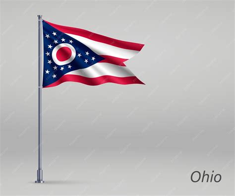 Premium Vector | Waving flag of ohio state of united states on flagpole ...