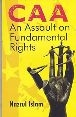 CAA: An Assault On Fundamental Rights : Amazon.in: Books