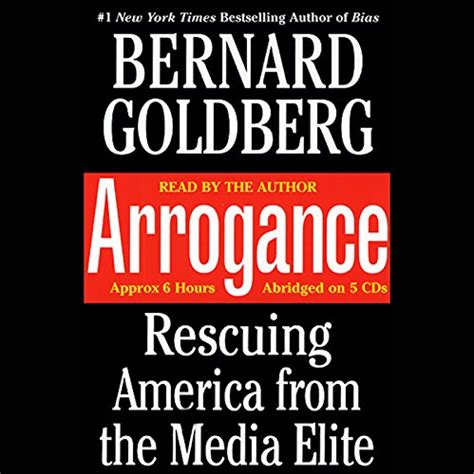 Arrogance: Rescuing America from the Media Elite (Audio Download ...