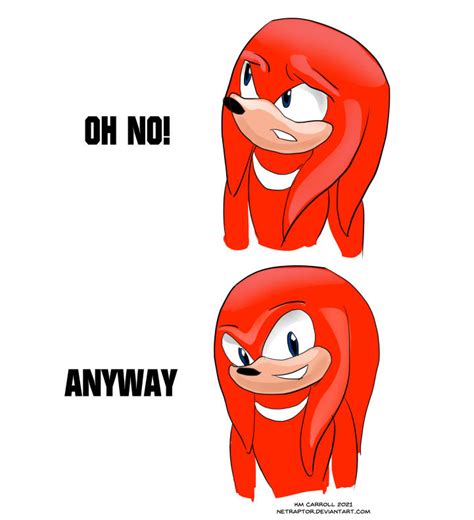 Oh no! Anyway - meme by NetRaptor on DeviantArt