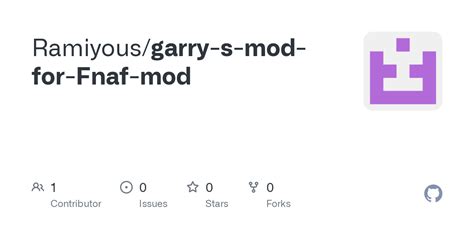 GitHub - Ramiyous/garry-s-mod-for-Fnaf-mod
