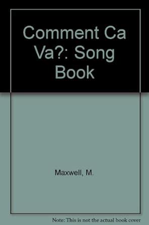 Song Book (Comment Ca Va?) : Maxwell, M., Berni, J.P.: Amazon.in: Books