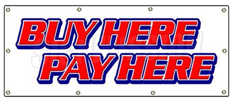 36"x96" BUY HERE PAY HERE BANNER SIGN purchase buying comprando aqui ...