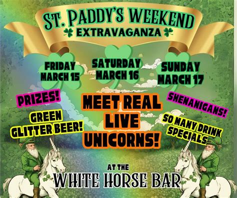 St. Paddy’s Weekend Extravaganza at the White Horse, 545 Shoup Ave ...