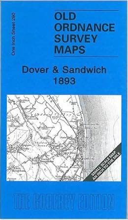 Buy Dover and Sandwich 1893: One Inch Sheet 290 (Old Ordnance Survey ...