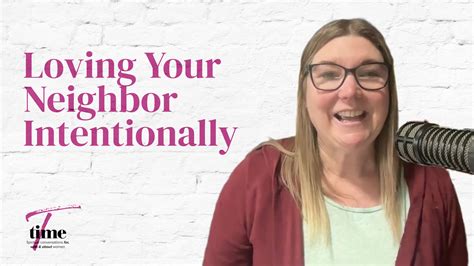 Biblical Hospitality: Loving Your Neighbor Intentionally - Converge