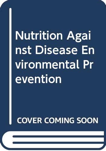 Nutrition Against Disease Environmental Prevention : Amazon.in: Books