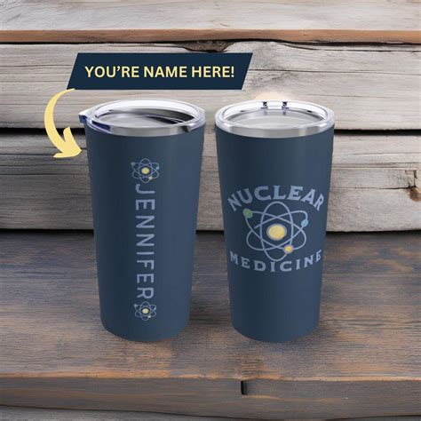 Personalized Nuc Med Tumbler Nuclear Medicine Technologist Gift Nuc Med Gift Nuclear Medicine ...