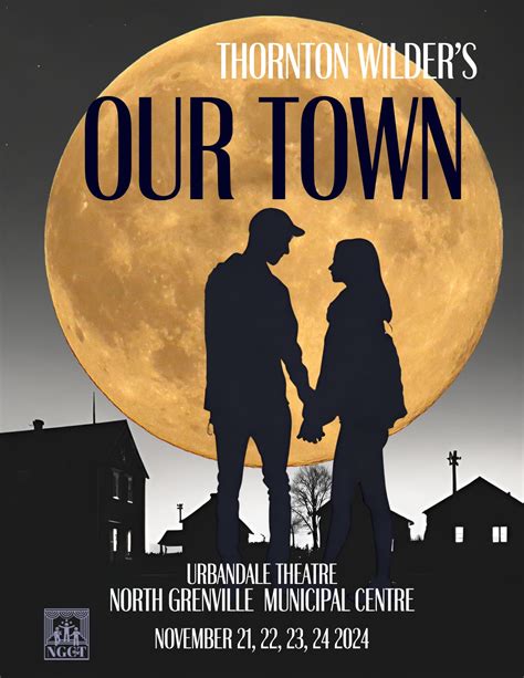 Our Town by Thornton Wilder - North Grenville Community Theatre