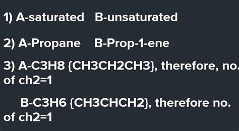 1) Which of the straight chain compounds from A and B is saturated ...
