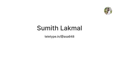Sumith Lakmal — Teletype