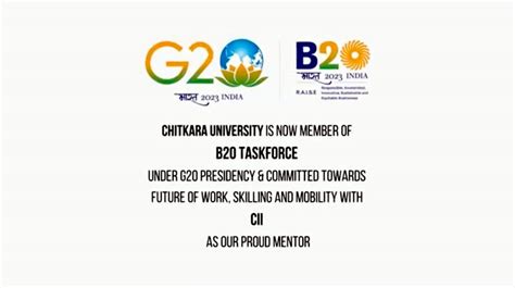 B20 engagement group membership to enable Chitkara to influence policy ...