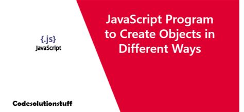 Image result for Creating Your Own Objects JavaScript Sololearn
