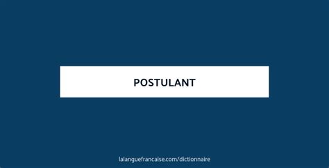 Image result for Postulant Definition