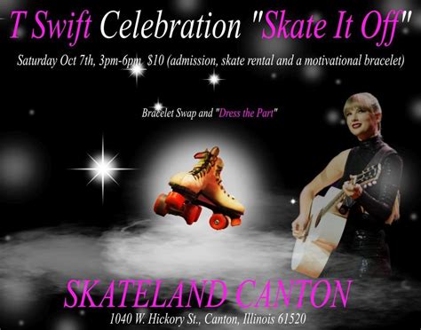 “Skate it Off” A Taylor Swift Celebration , Skateland Canton, 7 October ...