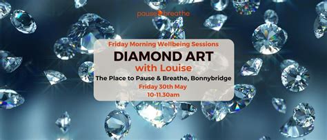 Diamond Art - Friday Morning Wellbeing Session, The Place to Pause ...