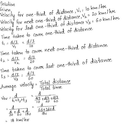 A car travels one –third distance on a straight road with a velocity of ...