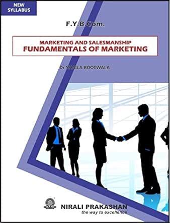 MARKETING AND SALESMANSHIP FUNDAMENTALS OF MARKETING eBook : Dr. Shaila ...