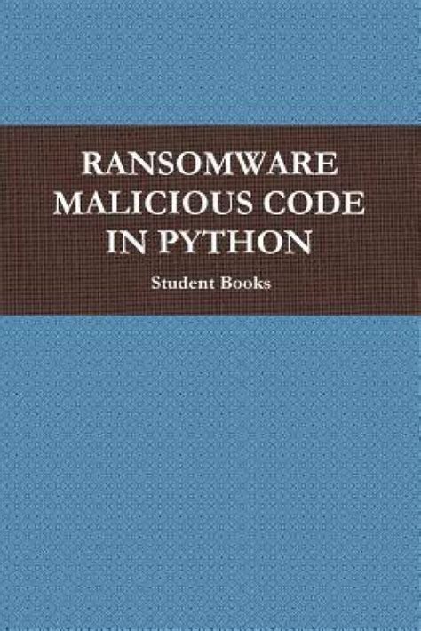 Ransomware Malicious Code in Python: Buy Ransomware Malicious Code in ...