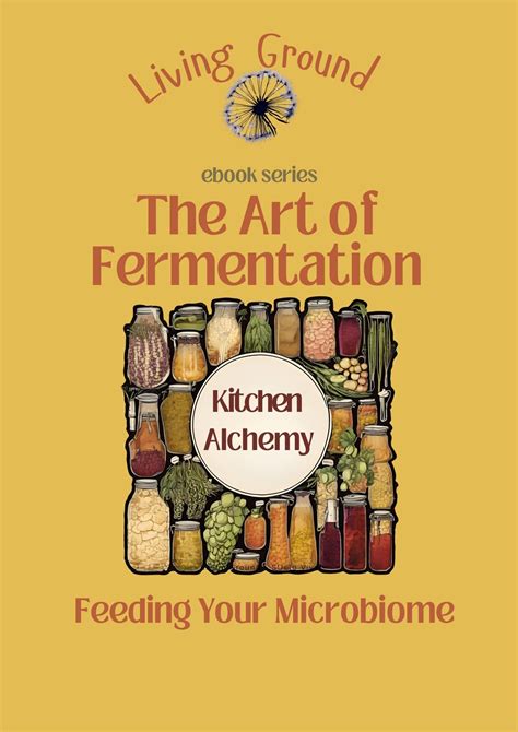 The Art of Fermentation - Living Ground Courses