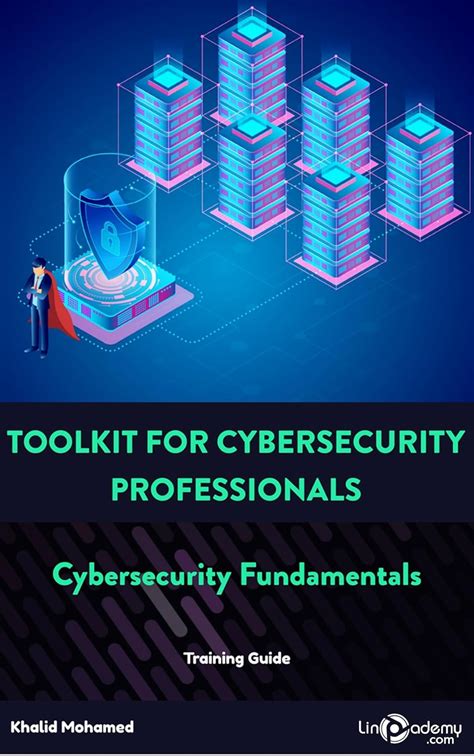 Toolkit for Cybersecurity Professionals - Cybersecurity Fundamentals ...