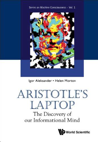 Aristotle's Laptop: The Discovery Of Our Informational Mind (Series On ...