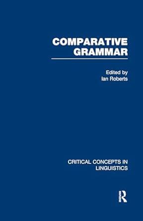 Comparative Grammar Crit Con Vol5 : Roberts: Amazon.in: Books