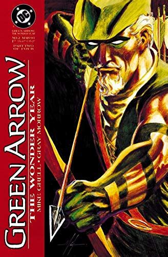 Green Arrow: The Wonder Year (1993) #2 eBook : Grell, Mike, Grell, Mike ...