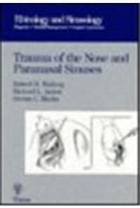 Buy Trauma of the Nose and Paranasal Sinuses (Rhinology and Sinusology ...
