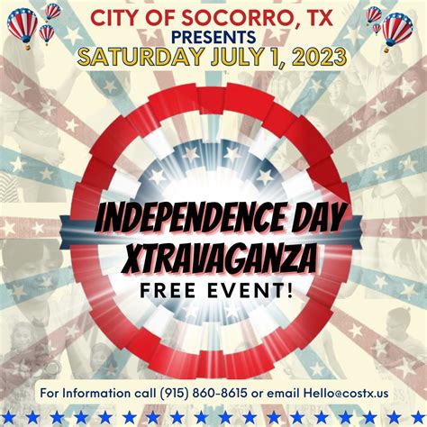 Independence Day Extravaganza 2023 - City of Socorro Texas
