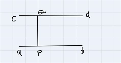 draw ab mark a point P at a distance of 4 cm from it through P draw a ...