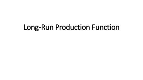 Image result for Long Run Production Function