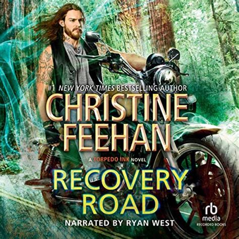 Recovery Road: Torpedo Ink, Book 8 (Audio Download): Christine Feehan ...