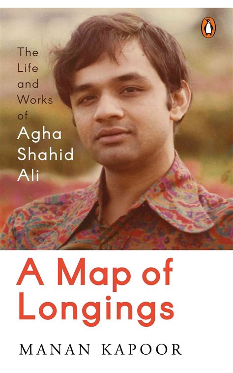 This biography of Agha Shahid Ali reads his life and his poetry ...