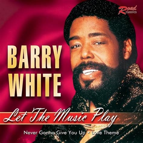 Download Let The Music Play by Barry White/The Love Unlimited Orchestra ...