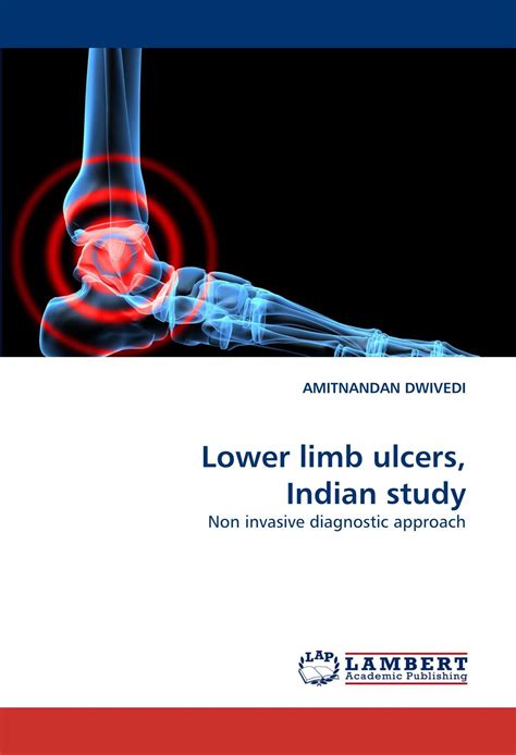 Buy Lower limb ulcers, Indian study: Non invasive diagnostic approach ...