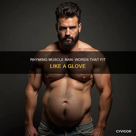 Rhyming Muscle Man: Words That Fit Like A Glove | CyVigor