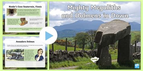Mighty Megaliths and Dolmens in Down PowerPoint - Twinkl