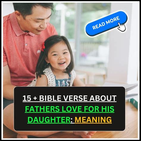 15+ Bible Verse About Fathers Love for His Daughter: Meaning