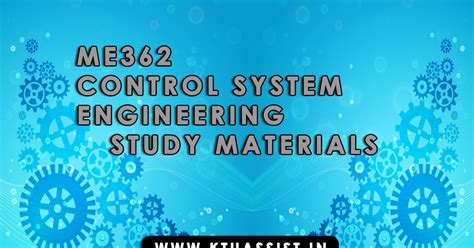 KTU ME362 CONTROL SYSTEM ENGINEERING STUDY MATERIALS - KTU ASSIST