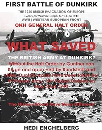 FIRST BATTLE OF DUNKIRK, MAY 1940: THE MAY 1940 BRITISH EVACUATION OF ...