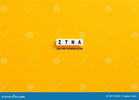 White Letter Blocks on Yellow Background with the Acronym ZTNA Zero Trust Network Access Stock ...